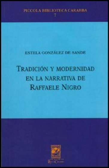 TradicióN Y Modernidad En La Narrativa De Raffaele Nigro