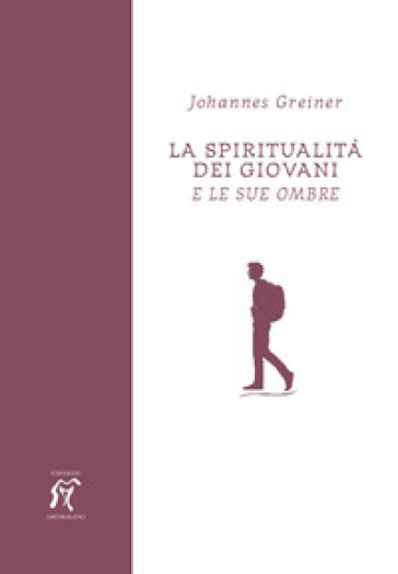 La spiritualità dei giovani. E le sue ombre
