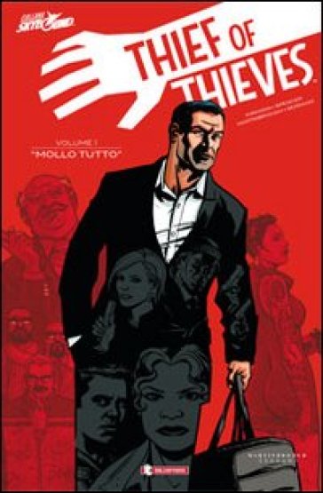 Thief of thieves. Vol. 1: Mollo tutto