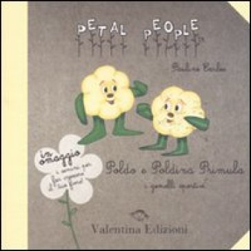Poldo e Poldina Primula. I gemelli sportivi. Ediz. illustrata. Con gadget