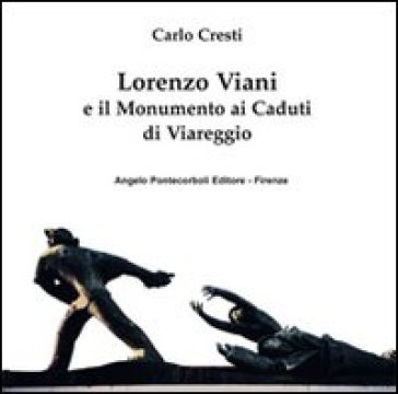 Lorenzo Viani e il Monumento ai Caduti di Viareggio