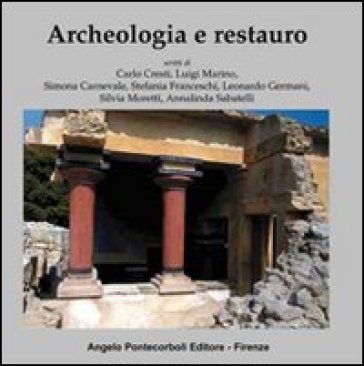 Archeologia E Restauro