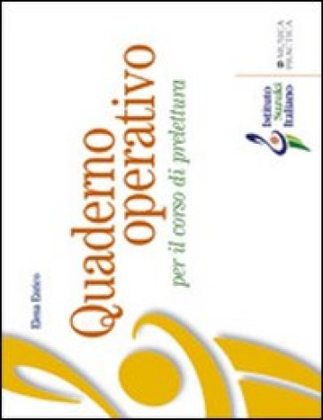 Quaderno operativo. Per il corso di prelettura