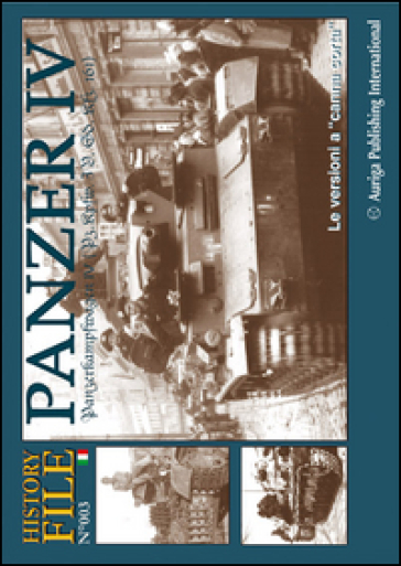 History file. Vol. 3: Panzer 4. Le versioni a «canna corta»