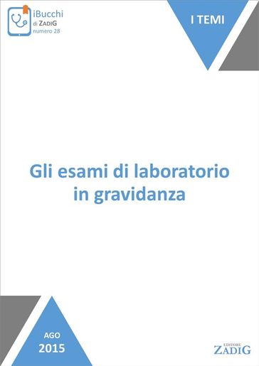 Gli esami di laboratorio in gravidanza
