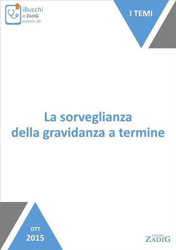 La sorveglianza della gravidanza a termine