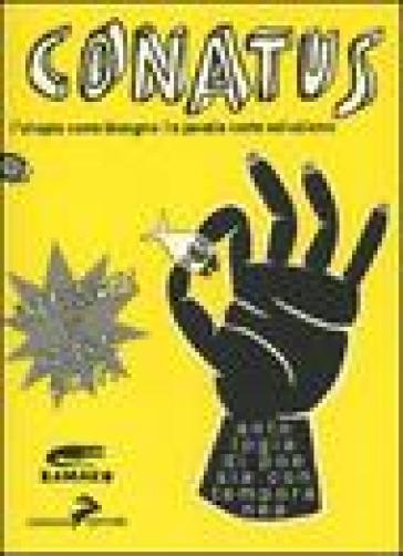 Conatus. L'utopia Come Bisogno, La Poesia Come Soluzione