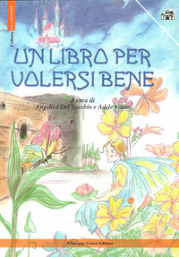 Un libro per volersi bene. Con CD Audio