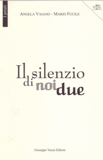 Il silenzio di noi due