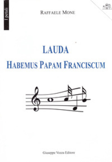 Lauda Habemus Papam Franciscum