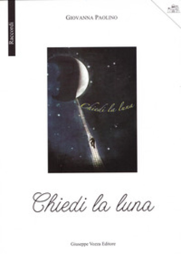 Chiedi la luna