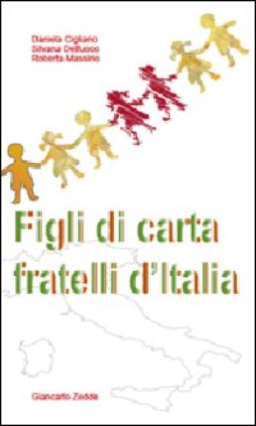 Figli Di Carta. Fratelli D'italia