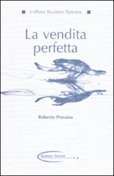 La Vendita Perfetta