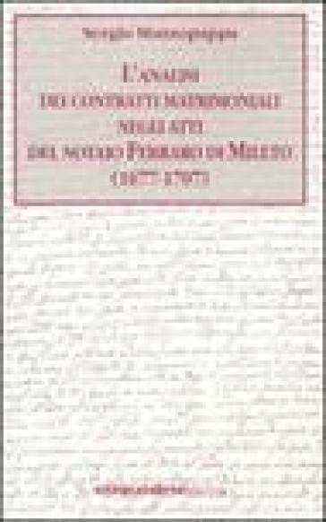 L'analisi dei contratti matrimoniali negli atti del notaio Ferraro di Mileto (1677-1707)