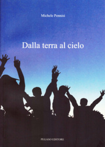 Dalla terra al cielo