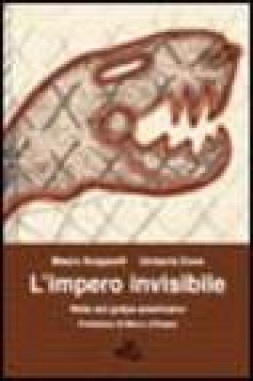 L'impero invisibile. Note sul golpe americano