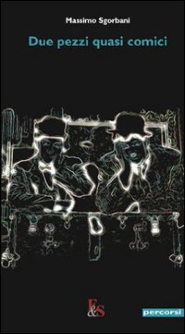 Due Pezzi Quasi Comici: Innocenza-Per Soli Uomini