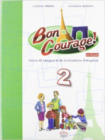 Buon courage. Per la Scuola media! Con CD Audio. Con espansione online. Vol. 2