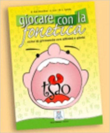 Giocare con la fonetica. Con CD Audio