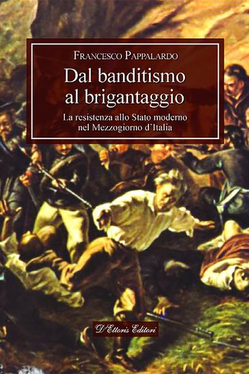 Dal banditismo al brigantaggio