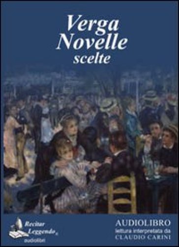 Novelle Scelte. Audiolibro. Cd Audio Formato MP3
