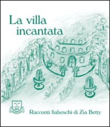 La Villa Incantata