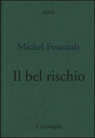 Il bel rischio. Conversazione con Claude Bonnefoy-0