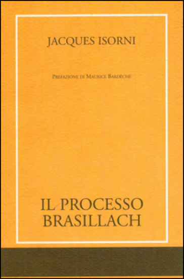 Il processo Brasillach
