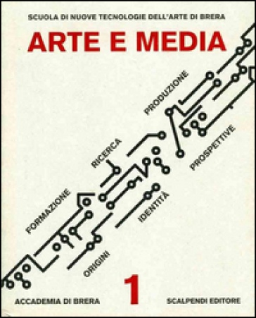 Arte e media. Formazione ricerca produzione, origini identità prospettive. Ediz. multilingue. Con DVD