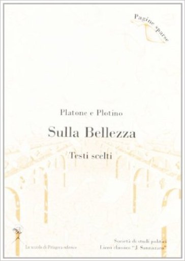 Sulla bellezza. Testi scelti