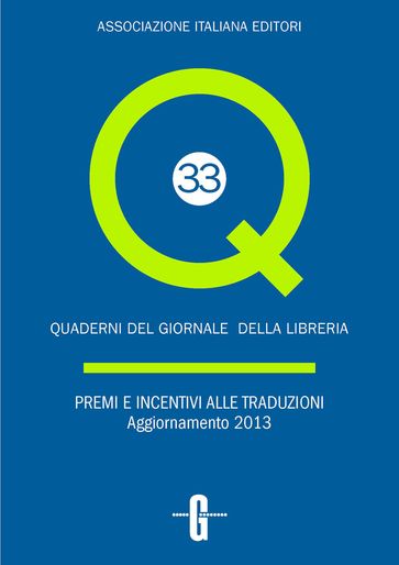Premi e incentivi alle traduzioni. Aggiornamento 2013