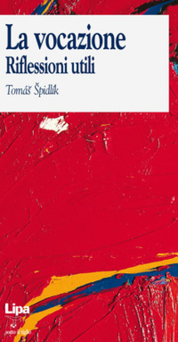 La Vocazione. Riflessioni Utili