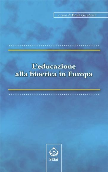 L'educazione alla bioetica in Europa