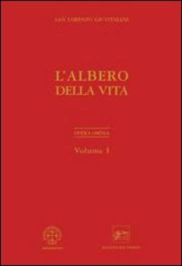 Opera ominia. Vol. 1: L'albero della vita