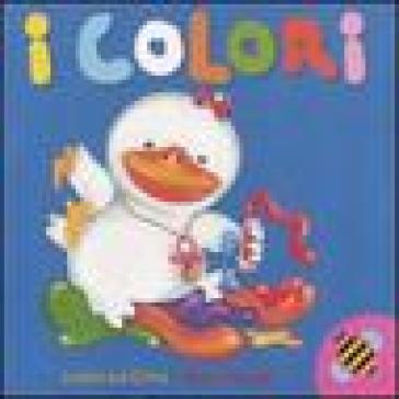 I colori. Ediz. illustrata