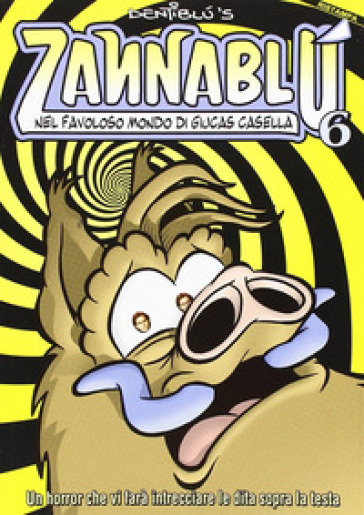 Zannablù nel favoloso mondo di Giucas Casella. Zannablù