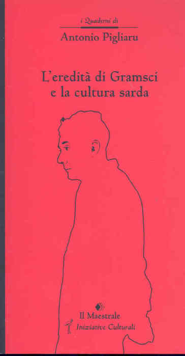 L'eredità di Gramsci e la cultura sarda