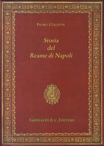 Storia del reame di Napoli dal 1734 al 1825