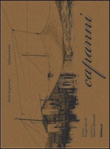 Capanni. Ediz. illustrata