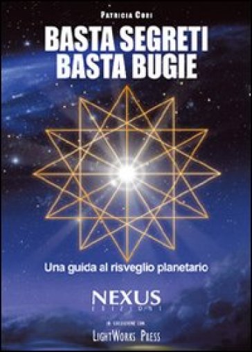 Basta segreti basta bugie