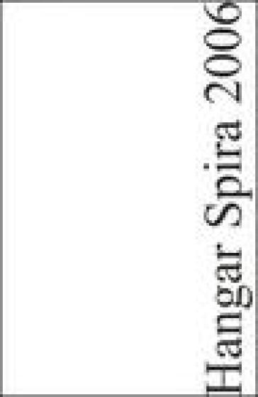 Hangar spira 2006