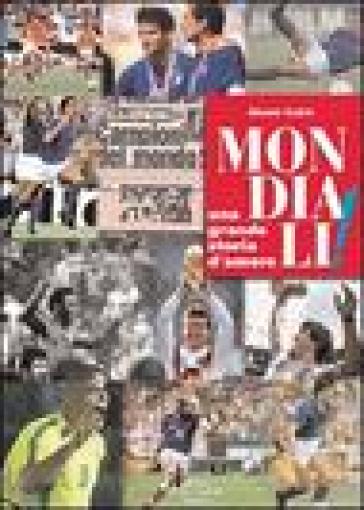 Mondiali! Una grande storia d'amore