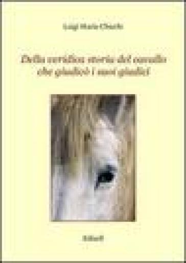 Della Veridica Storia Del Cavallo Che Giudicò I Suoi Giudici