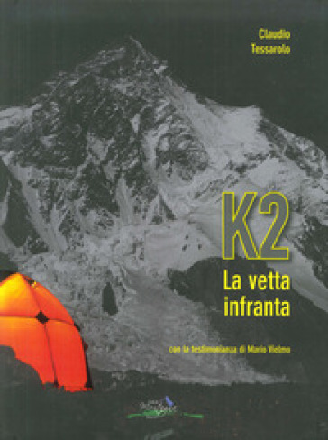 K2 la vetta infranta