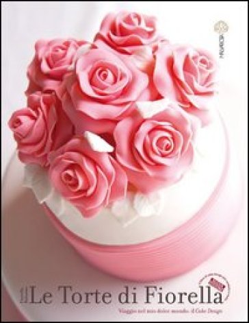 Le Torte Di Fiorella