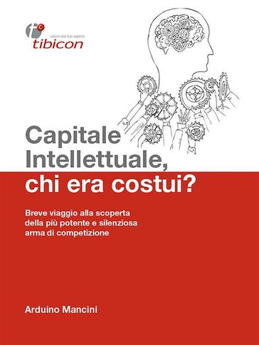 Capitale Intellettuale, chi era costui?