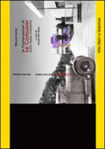 Le Composizioni Di Le Corbusier Sulla Casa Moderna. Villa Stein A Garches