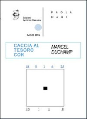 Caccia al tesoro con Marcel Duchamp