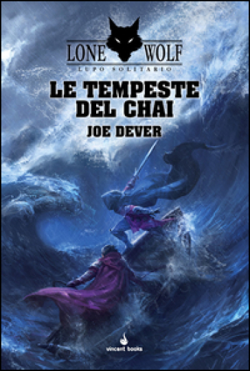 Le tempeste del Chai. Lupo Solitario. Vol. 29