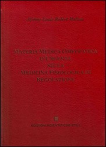 Materia medica omeopatica d'urgenza nella medicina fisiologica di regolazione